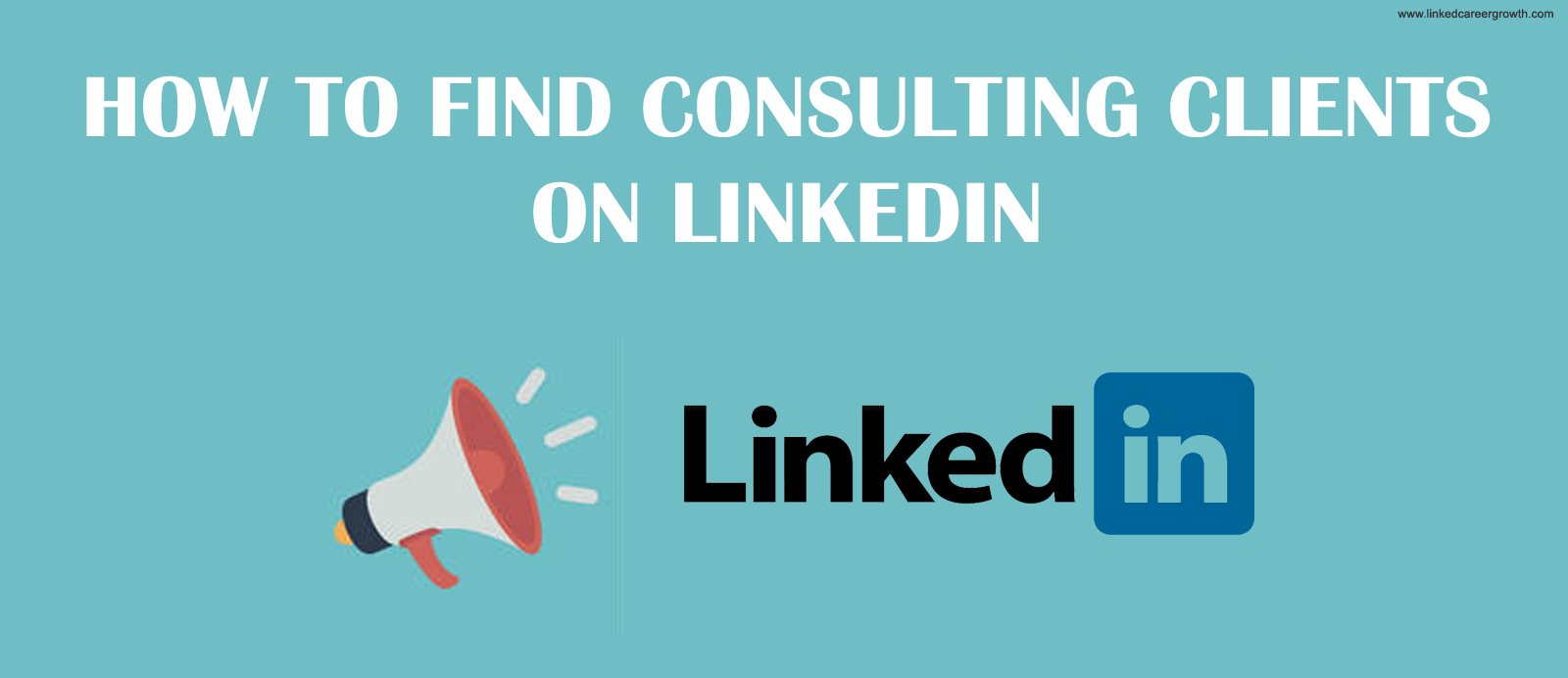 How To Find Clients On LinkedIn